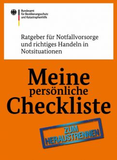 Checkliste - Ratgeber für Notfallvorsorge und richtiges Handeln in Notsituationen