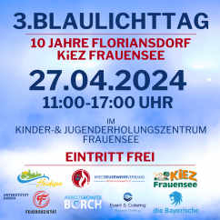 3. gemeinsamer Blaulichttag und 10 Jahre Floriansdorf KiEZ Frauensee