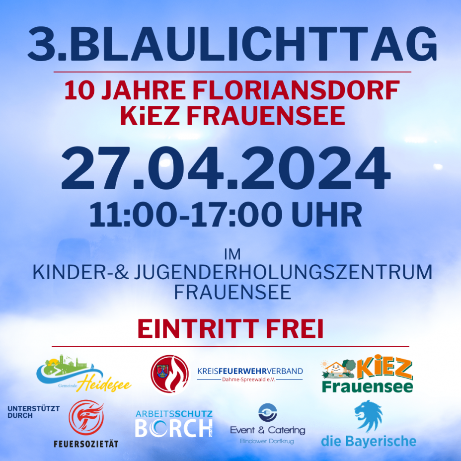3. Blaulichttag und 10 Jahre Floriansdorf KiEZ Frauensee