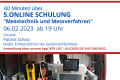 Online Schulung „Messtechnik und Messverfahren“